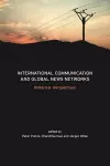 International Communication and Global News Networks cover