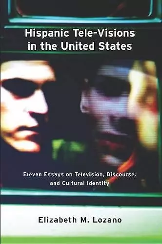 Hispanic Tele-Visions in the United States cover