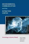 Environmental Communication and the Extinction Vortex cover
