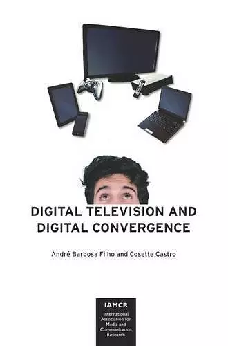 Digital Television and Digital Convergence cover