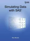 Simulating Data with SAS cover