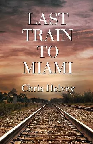 Last Train to Miami cover