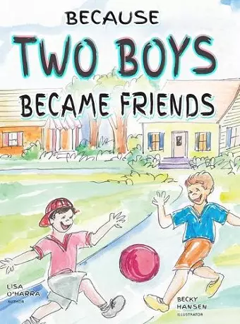 Because Two Boys Became Friends cover