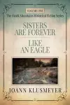 Sisters are Forever and Like an Eagle cover