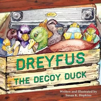 Dreyfus the Decoy Duck cover