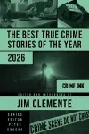 The Best True Crime Stories of the Year 2026 cover