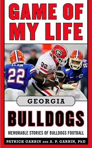 Game of My Life Georgia Bulldogs cover