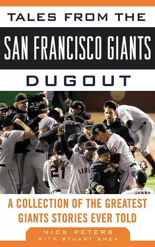Tales from the San Francisco Giants Dugout cover