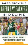 Tales from the Green Bay Packers Sideline cover