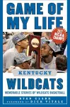 Game of My Life Kentucky Wildcats cover