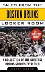 Tales from the Boston Bruins Locker Room cover