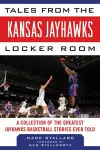 Tales from the Kansas Jayhawks Locker Room cover