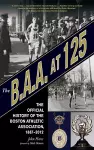 The B.A.A. at 125 cover