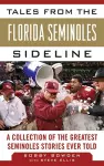 Tales from the Florida State Seminoles Sideline cover