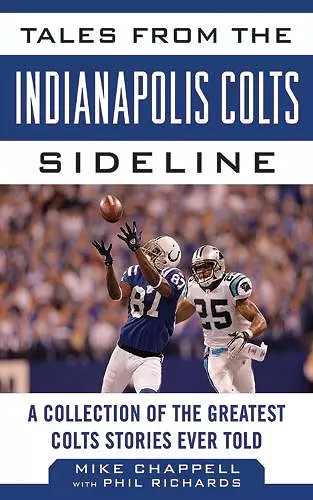Tales from the Indianapolis Colts Sideline cover