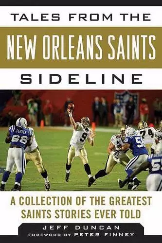 Tales from the New Orleans Saints Sideline cover
