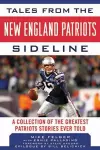 Tales from the New England Patriots Sideline cover