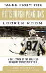 Tales from the Pittsburgh Penguins Locker Room cover