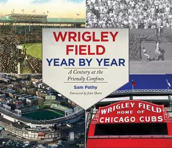 Wrigley Field Year by Year cover