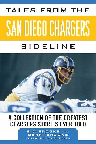 Tales from the San Diego Chargers Sideline cover