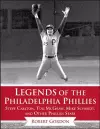 Legends of the Philadelphia Phillies cover