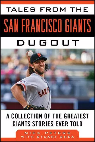 Tales from the San Francisco Giants Dugout cover
