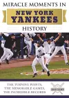 Miracle Moments in New York Yankees History cover