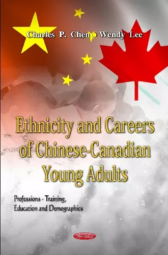 Ethnicity & Careers of Chinese-Canadian Young Adults cover