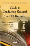 Guide to Conducting Research in FBI Records cover