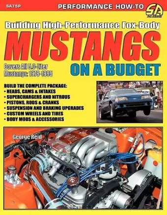 Building High-Performance Fox-Body Mustangs on a Budget cover