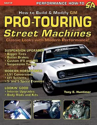 How to Build GM Pro-Touring Street Machines cover