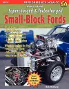 How to Build Supercharged & Turbocharged Small-Block Fords cover