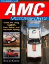 The History of AMC Motorsports cover
