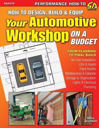 How to Design, Build & Equip Your Automotive Workshop on a Budget cover