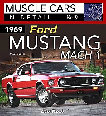 1969 Ford Mustang Mach 1 Muscle Cars In Detail No. 9 cover