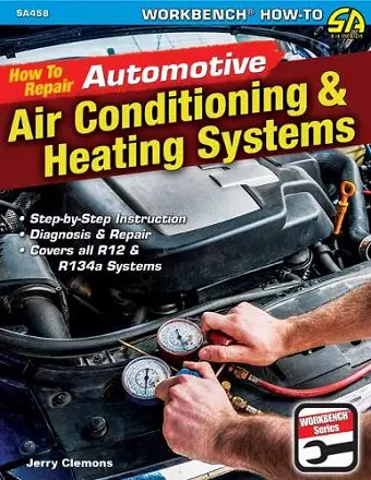 How to Repair Automotive Air-Conditioning and Heating Systems cover