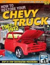 How to Restore Your Chevy Truck: 1967-72 cover