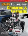 Swap LS Engines into Camaros & Firebirds cover