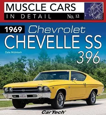 1969 Chevrolet Chevelle SS 396: Muscle Cars In Detail No. 12 cover