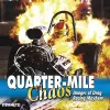 Quarter-Mile Chaos cover