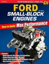 Ford Small-Block Engines: How to Build Max Performance cover