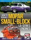 Mopar Small-Block LA-Series Engines 1964-1991: How to Rebuild cover