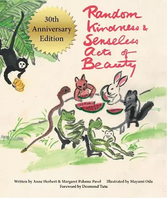 Random Kindness and Senseless Acts of Beauty – 30th Anniversary Edition cover