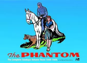 The Phantom: the Complete Sundays: Volume Three 1945-1949 cover