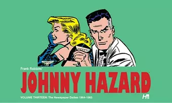 Johnny Hazard the complete Dailies volume 13: 1964-1965 cover