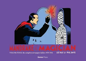 Mandrake the Magician Volume Four the Complete Newspaper Dailies: 1939-1941 cover