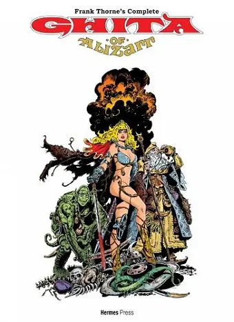 The Frank Thorne Library: Frank Thorne's Complete Ghita of Alizarr Expanded Revised Edition cover