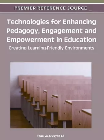 Technologies for Enhancing Pedagogy, Engagement and Empowerment in Education cover