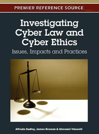 Investigating Cyber Law and Cyber Ethics cover