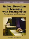 Student Reactions to Learning with Technologies cover